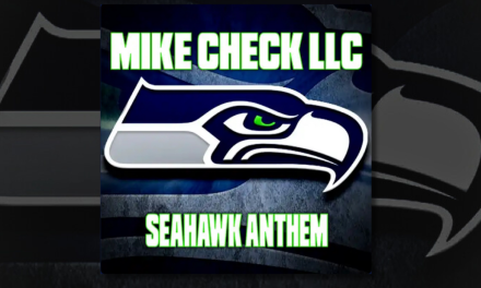 Mike Check LLC Releases “Seahawk Anthem” – A New Rallying Cry for Seattle Seahawks Fans